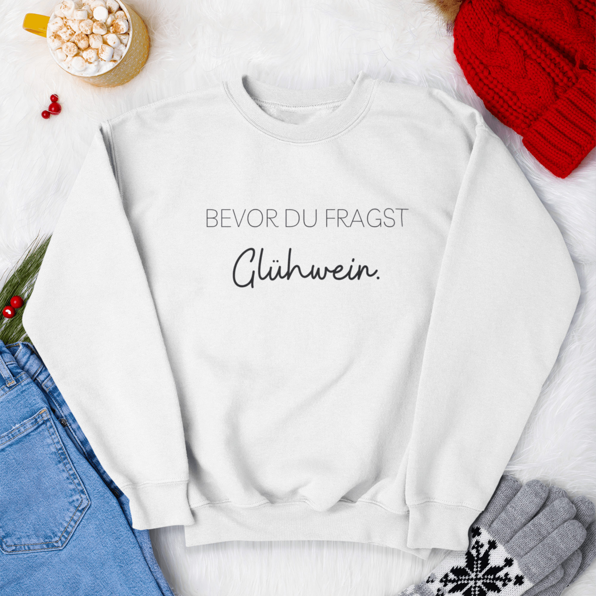 BEVOR DU FRAGST GLÜHWEIN Pullover - DizzyDrafts.com